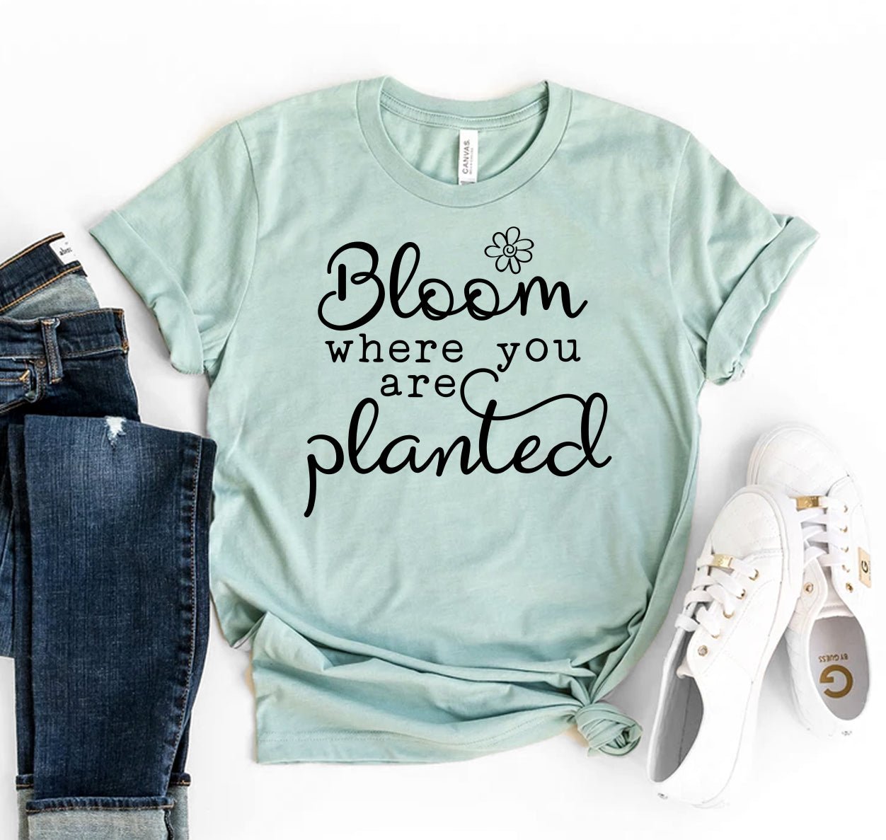 Bloom Where You Are Planted T-shirt - Bills Deals