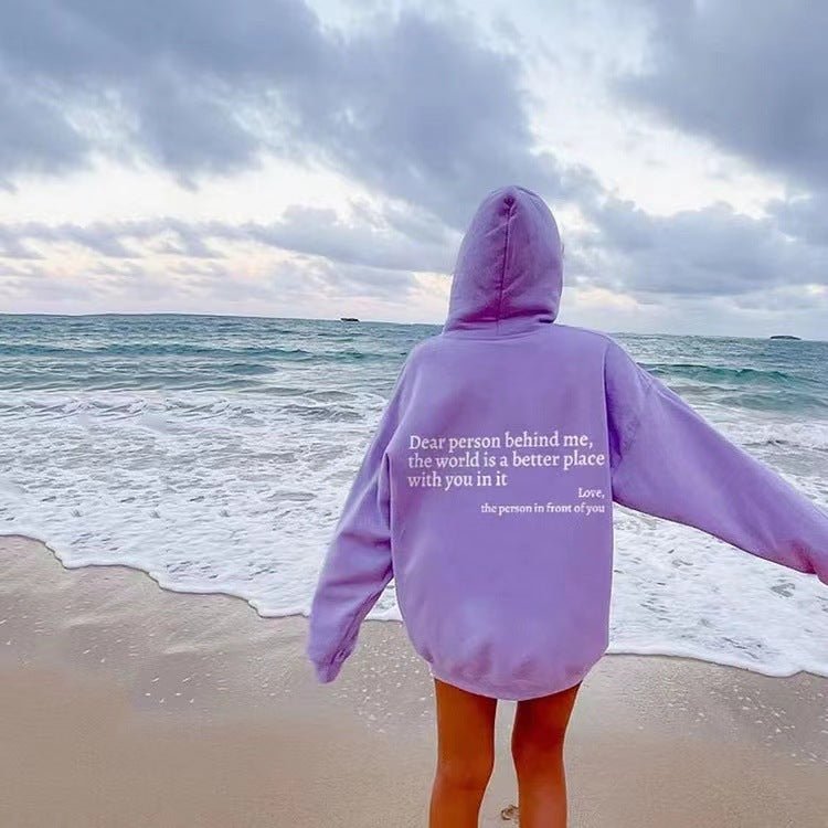 Dear Person Behind Me,the World Is A Better Place,with You In It,love,the Person In Front Of You,Women's Plush Letter Printed Kangaroo Pocket Drawstring Printed Hoodie Unisex Trendy Hoodies - Bills Deals Hoodies