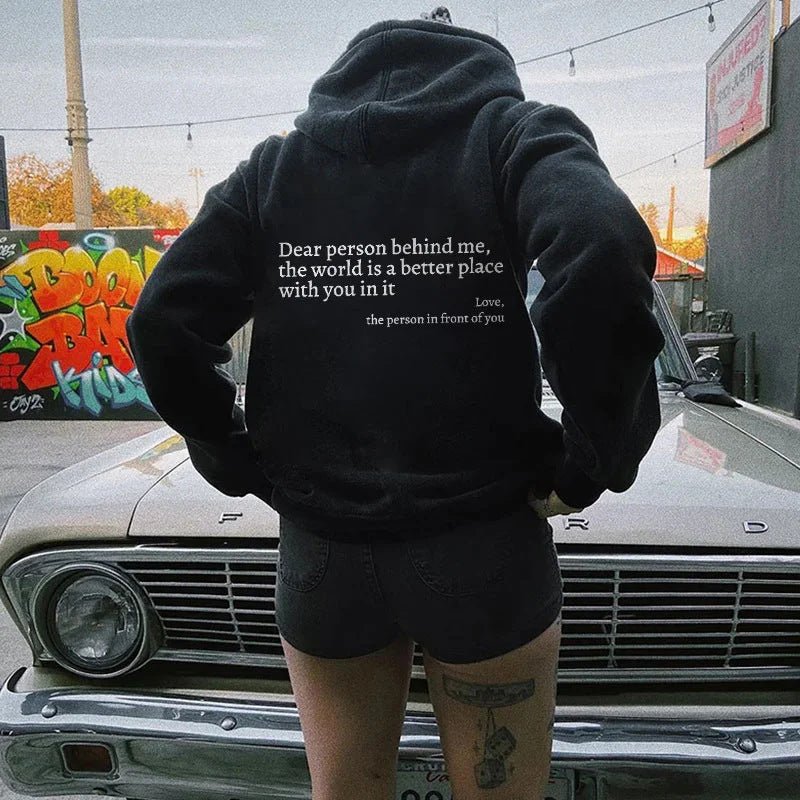 Dear Person Behind Me,the World Is A Better Place,with You In It,love,the Person In Front Of You,Women's Plush Letter Printed Kangaroo Pocket Drawstring Printed Hoodie Unisex Trendy Hoodies - Bills Deals Hoodies