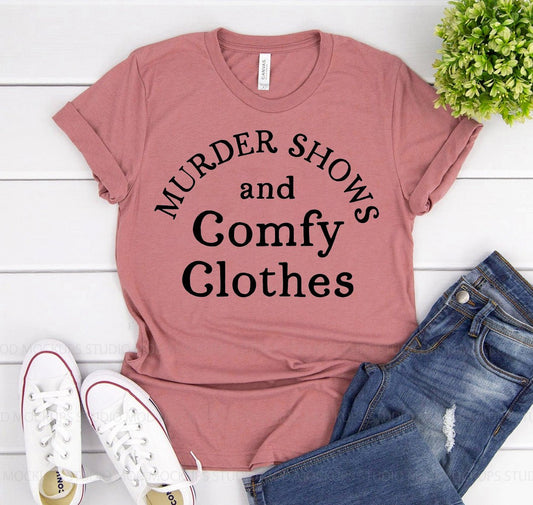 Murder Shows And Comfy Clothes T-shirt - Bills Deals