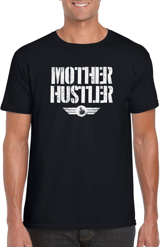 THE CEO Mother Hustler Men’s T-Shirt - Bills Deals